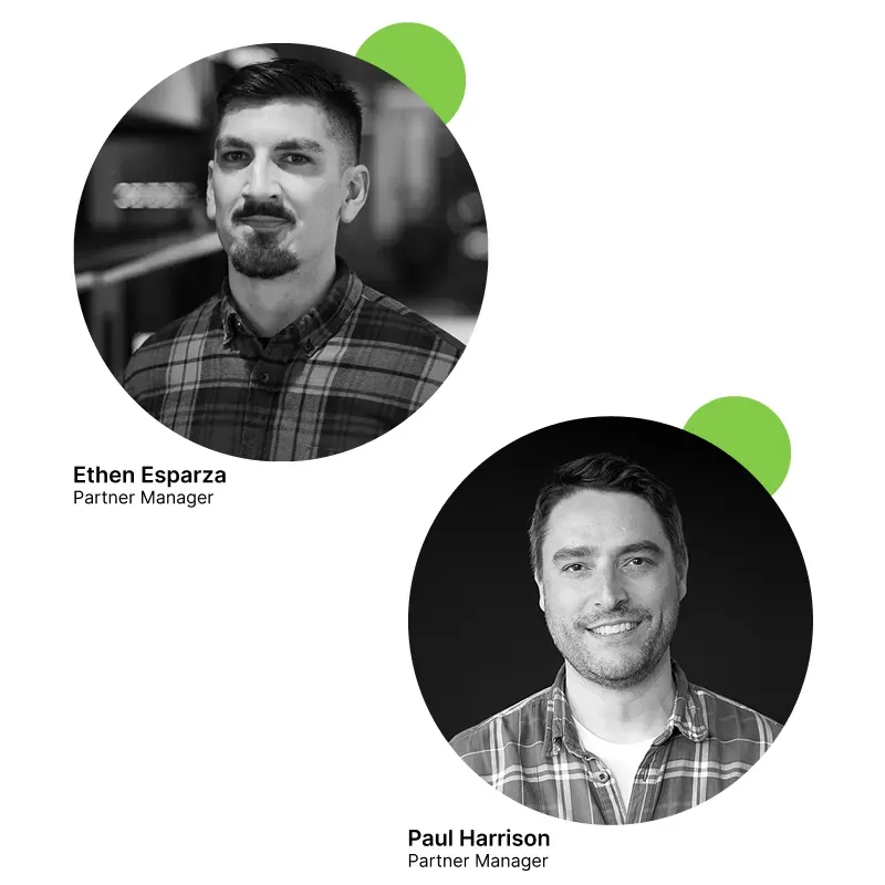 Two men in circular profile photos labeled as Partner Managers Ethan Esparza and Paul Harrison.