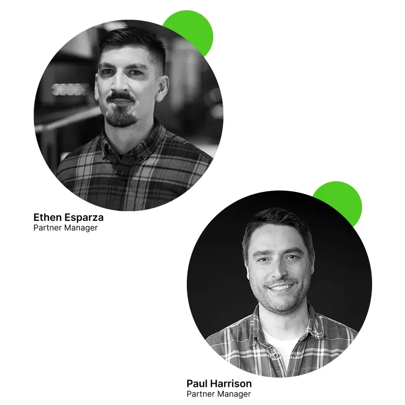 Two men in circular profile photos labeled as Partner Managers Ethan Esparza and Paul Harrison.