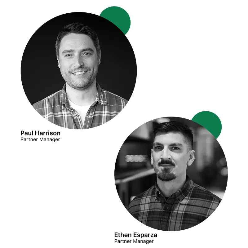 Two men in circular portraits labeled as Partner Managers Paul Harrison and Ethan Esparza.