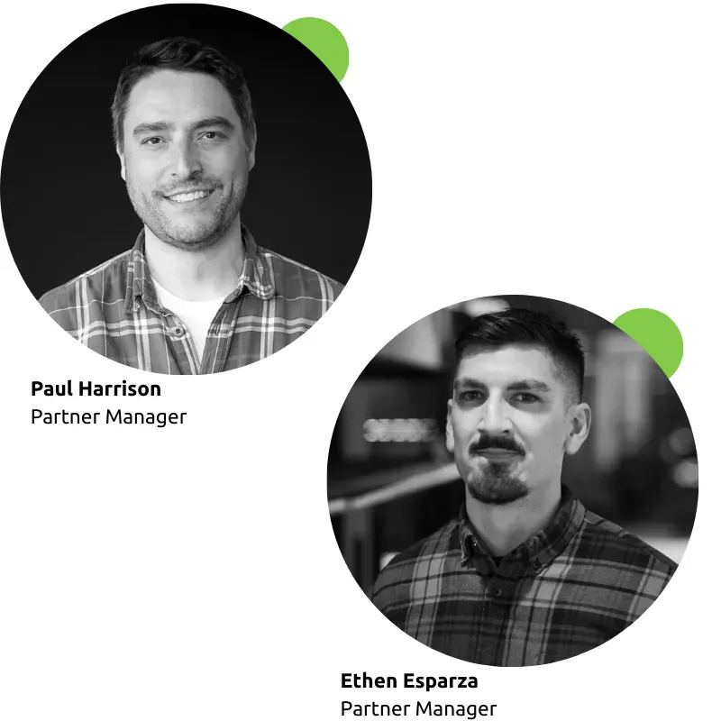 Two men in circular portraits labeled as Partner Managers Paul Harrison and Ethen Esparza.