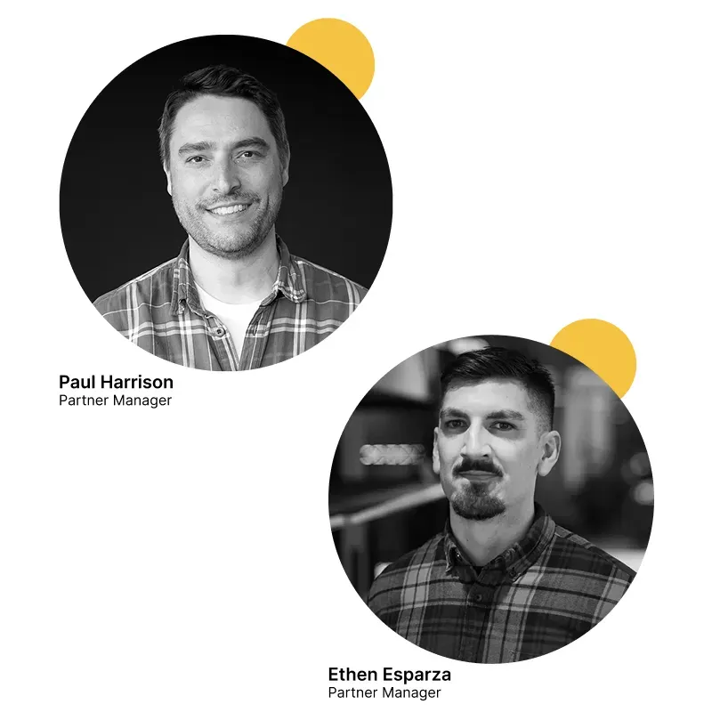 Two men in circular portraits labeled as Partner Managers Paul Harrison and Ethan Esparza.